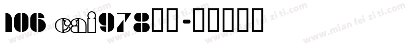106 CAI978常规字体转换